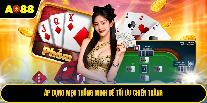 Áp dụng mẹo thông minh để tối ưu chiến thắng