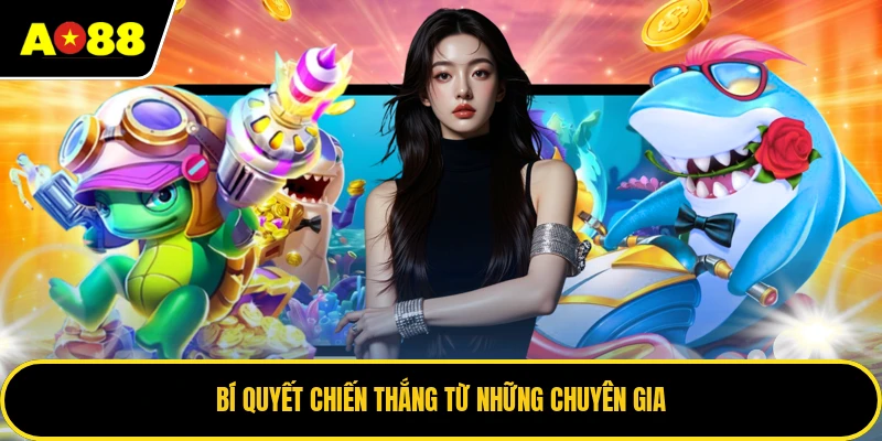 Bí quyết chiến thắng cho hội viên từ những chuyên gia